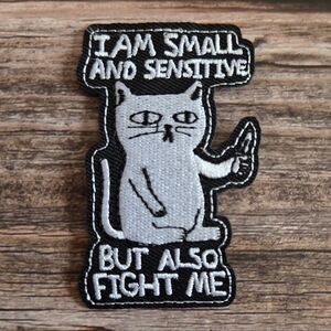I'm Small and Sensitive but Fight Me Cat Iron on Patch Y2k 90s